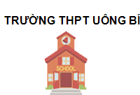 TRUNG TÂM Trường THPT Uông Bí